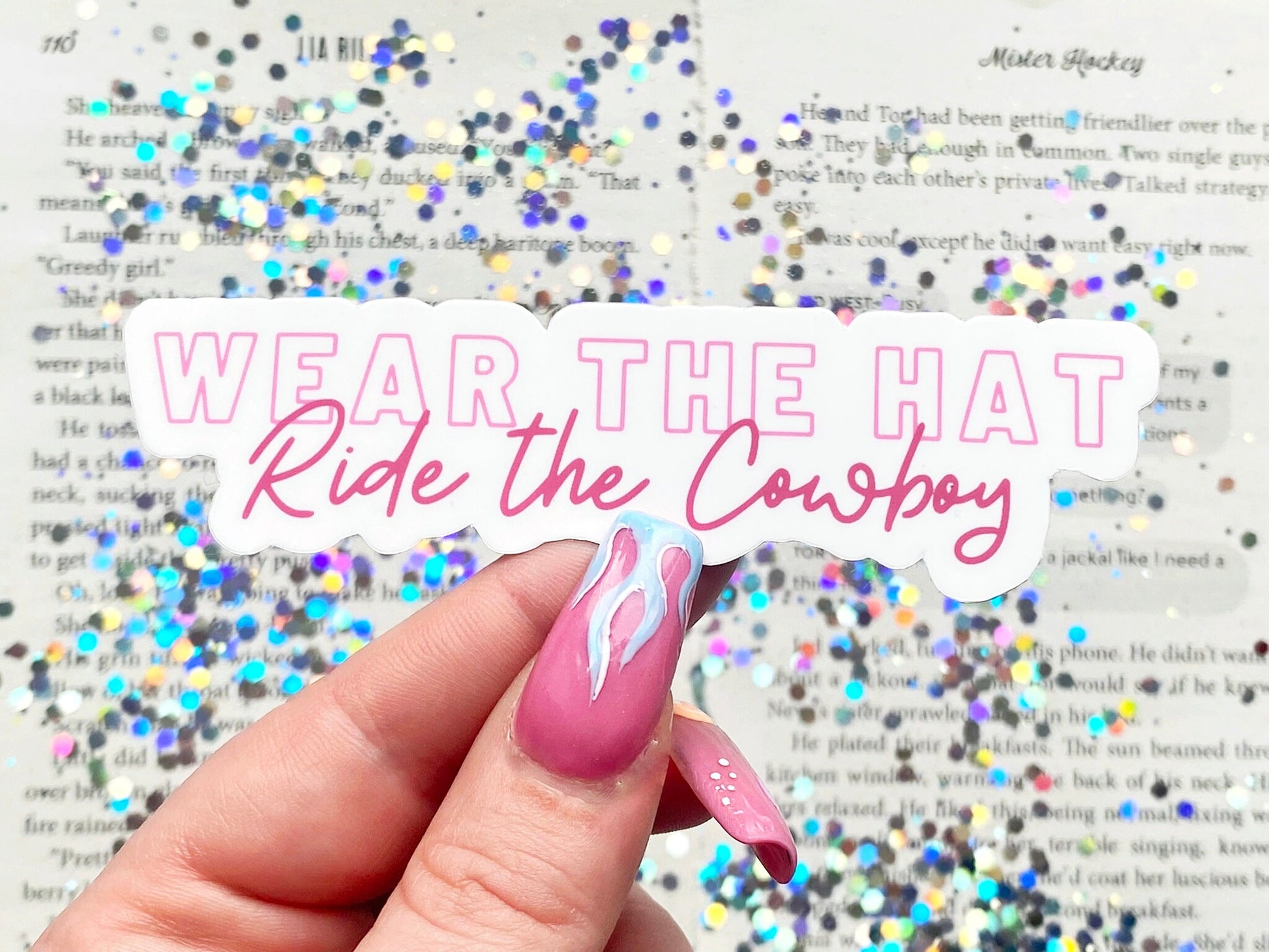 Wear The Hat Ride The Cowboy in Pink Sticker - The Feral Girls Club