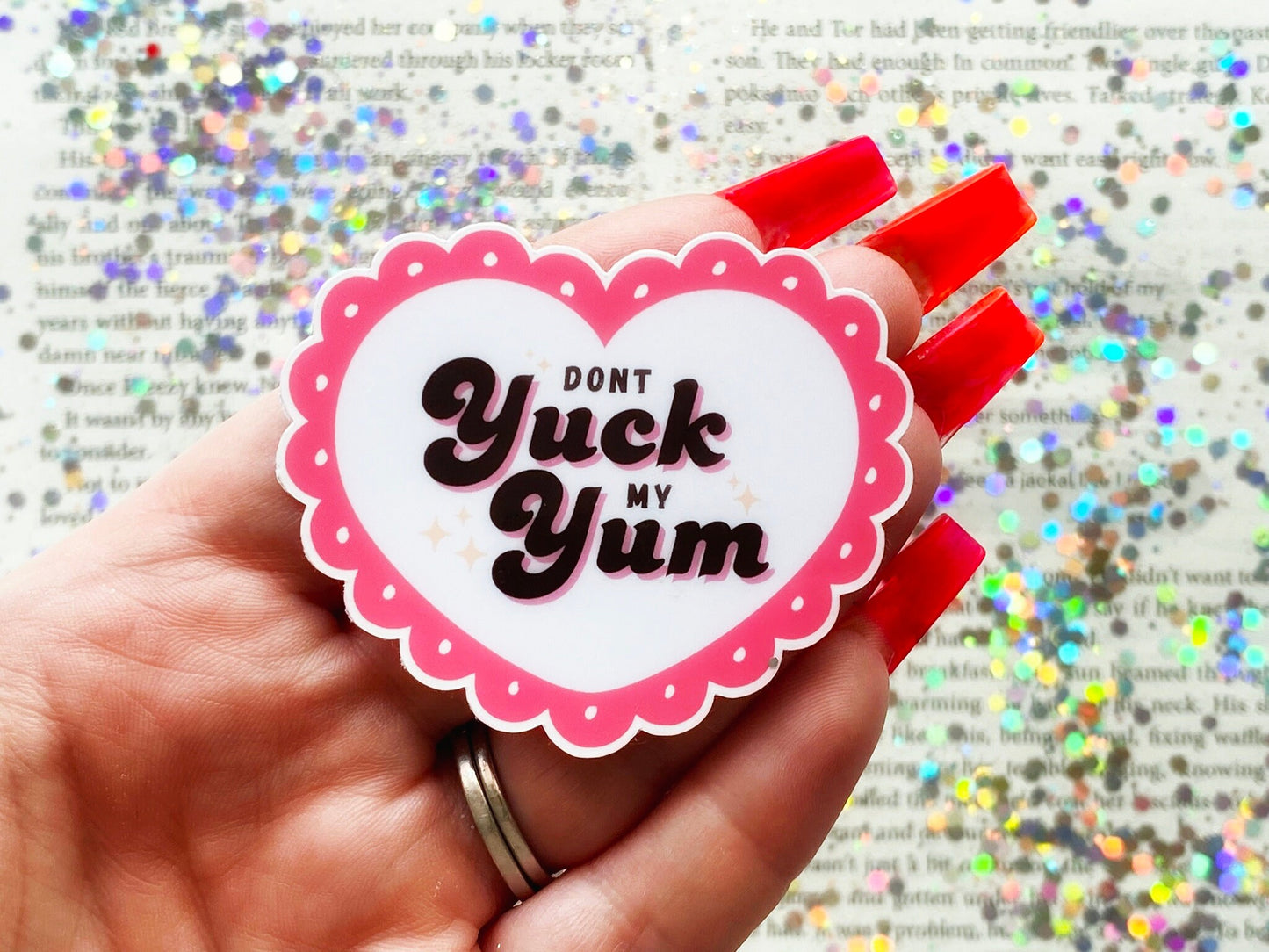 Don't Yuck My Yum Sticker - The Feral Girls Club