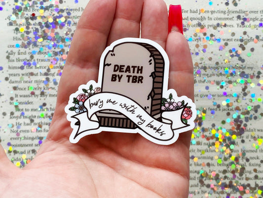 Death By TBR Sticker - The Feral Girls Club