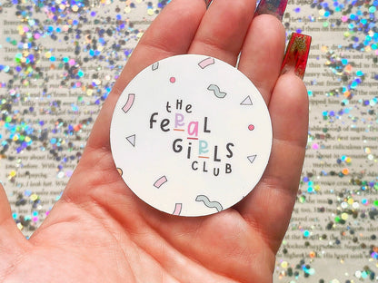 The Feral Girls Club Black Sticker - The Feral Girls Club